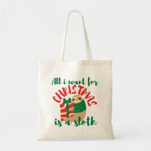 ALL I WANT FOR CHRISTMAS IS A SLOTH TOTE BAG
