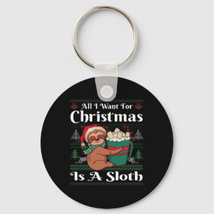 All I Want For Christmas Is A Sloth Ugly Christmas Key Ring