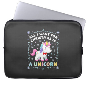 All I Want For Christmas Is A Unicorn Ugly Sweater Laptop Sleeve