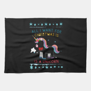 All I Want For Christmas Is A Unicorn Ugly Sweater Tea Towel