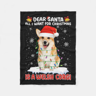 All I Want For Christmas Is A Welsh Corgi Santa Do Fleece Blanket