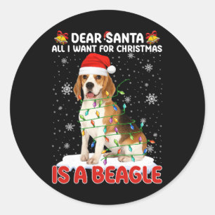 All I Want For Christmas Is Beagle Santa Hat Dog L Classic Round Sticker