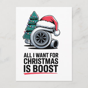 All i Want for Christmas is Boost Turbo Engine Announcement Postcard
