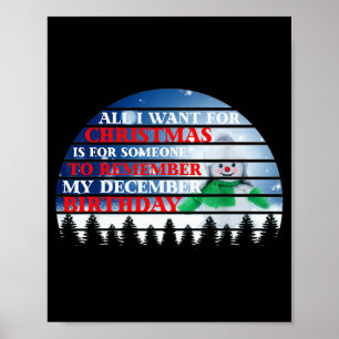 All I Want For Christmas Is For Someone To Remembe Poster