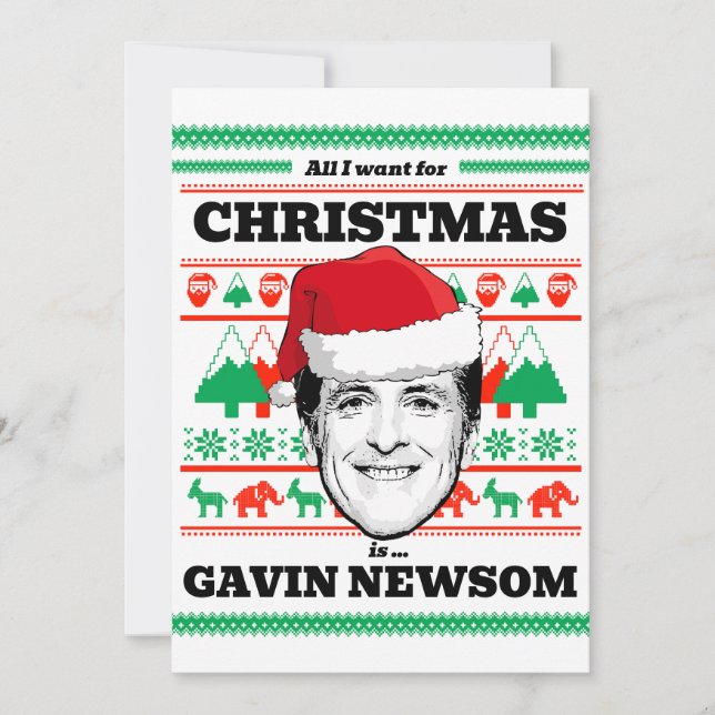All I want for Christmas is Gavin Newsom Invitation (Front)