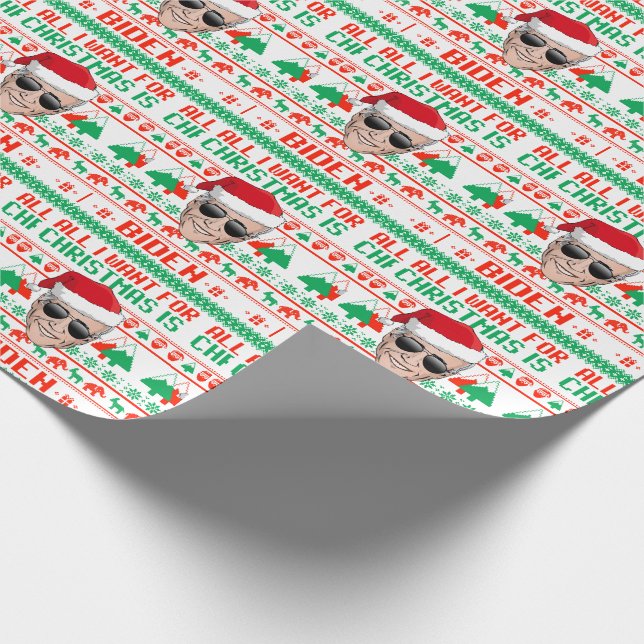 All I want for Christmas is Joe Biden Wrapping Paper (Corner)