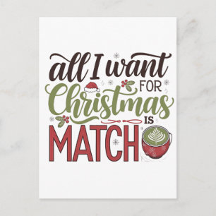 All I Want for Christmas Is Matcha Green Drink Invitation Postcard