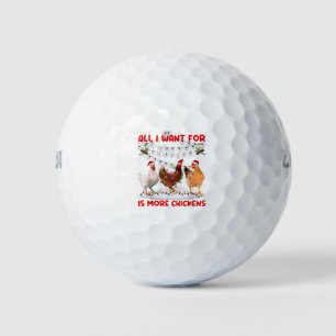 All I Want For Christmas Is More Chickens Santa Ha Golf Balls