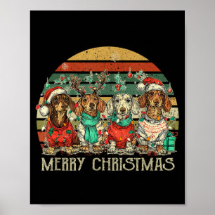 All I Want For Christmas Is More Dachshunds Ugly X Poster