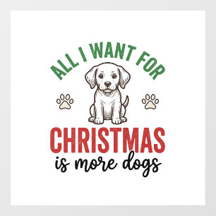 All I Want for Christmas Is More Dogs Vintage Desi
