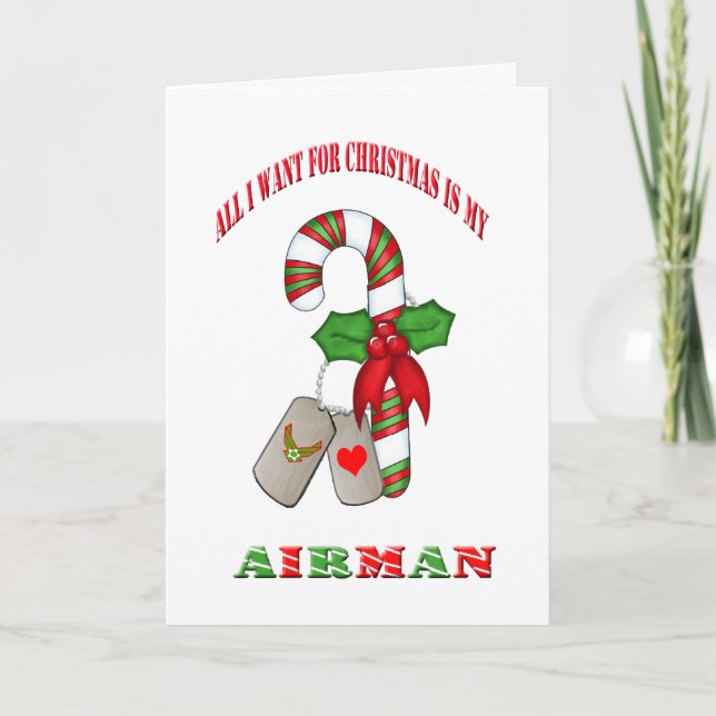 All I Want For Christmas Is My Airman Card (Front)