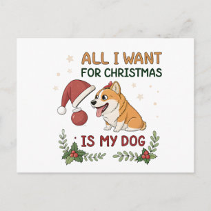 All I Want for Christmas Is My Dog Art Postcard