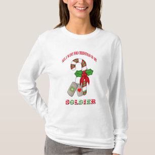 All I Want For Christmas Is My Soldier Hoodie T-Shirt