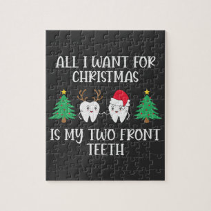 All I Want For Christmas Is My Two Front Teeth Jigsaw Puzzle