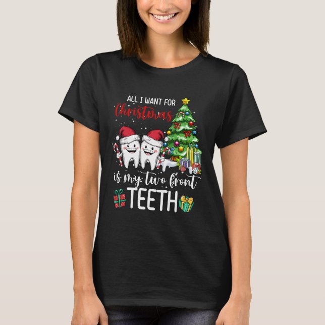 All I Want For Christmas Is My Two Front Teeth Kid T-Shirt (Front)