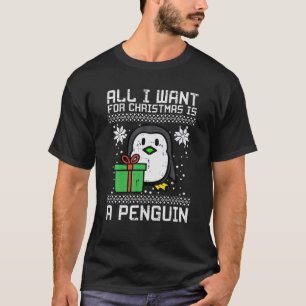 All I Want For Christmas Is Penguin Ugly Xmas Men  T-Shirt