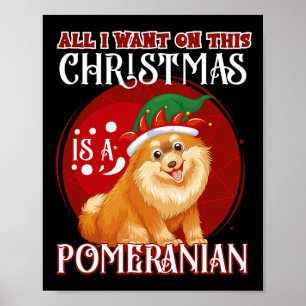 All I Want For Christmas Is Pomeranian Chistmas Se Poster