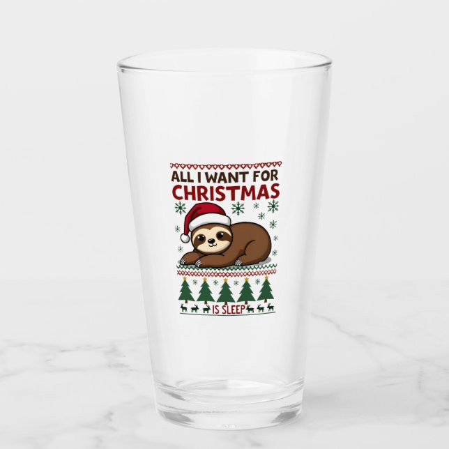 All I Want For Christmas Is Sleep - Funny Xmas Slo Glass (Front)