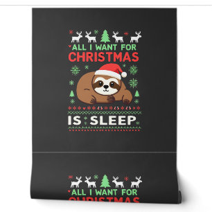 All I Want For Christmas Is Sleep - Funny Xmas Slo Wallpaper