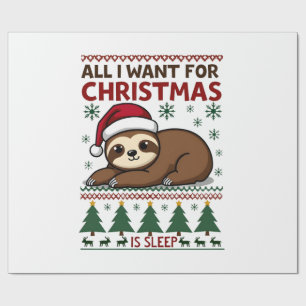All I Want For Christmas Is Sleep - Funny Xmas Slo Wrapping Paper
