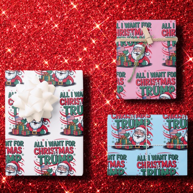 All i Want For Christmas is Trump, Trump Christmas Wrapping Paper Sheet (Creator Uploaded)
