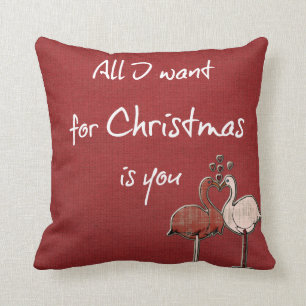 All I want for Christmas is You Cushion
