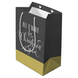 All I Want For Christmas Is You Medium Gift Bag