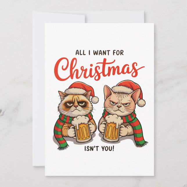 All I Want For Christmas Isn’t You Angry Cats Xmas Holiday Card (Front)
