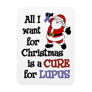 All I Want For Christmas...Lupus Magnet