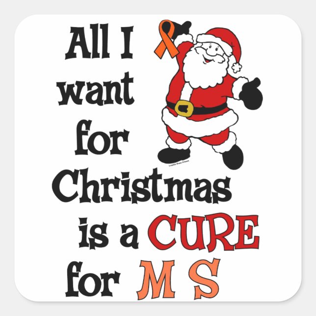 All I Want For Christmas...MS Square Sticker (Front)