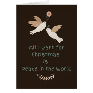 All I Want for Christmas Peace in the World Doves