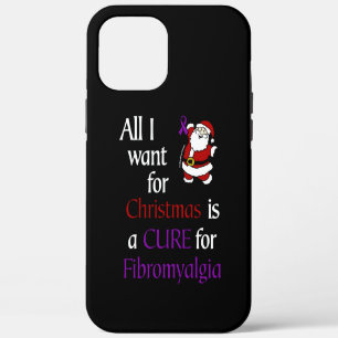 All I Want for Christmas/Santa...Fibro iPhone 12 Pro Max Case