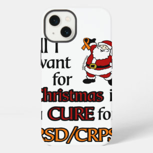 All I Want for Christmas/Santa...RSD/CRPS iPhone 13 Case