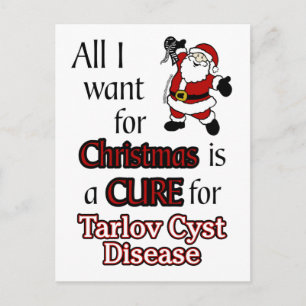 All I Want For Christmas/Santa...Tarlov Cyst Holiday Postcard