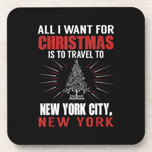 All I Want For Christmas Travel To New York City N Coaster