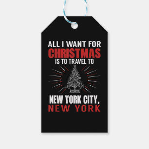 All I Want For Christmas Travel To New York City N Gift Tags