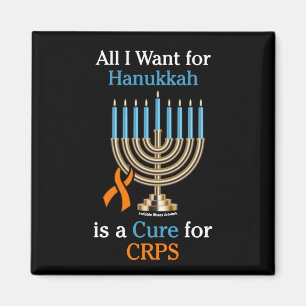 All I Want for Hanukkah...CRPS Magnet