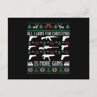 All I want is More Guns Collector Hunting Ugly Announcement Postcard