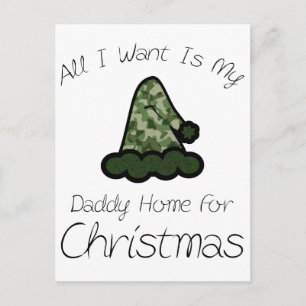 All I Want Is My Daddy Home For Christmas Holiday Postcard