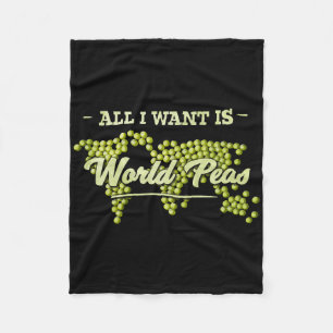 All I Want Is World Peas Climate Change Environmen Fleece Blanket