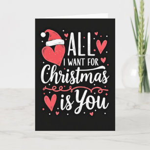 All I Want Is You Christmas Card