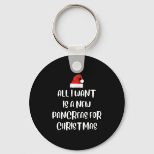 All i want new pancreas christmas diabetes awarene key ring