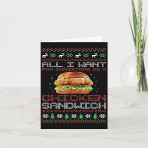 All I Want On Christmas Chicken Sandwich Christmas Card