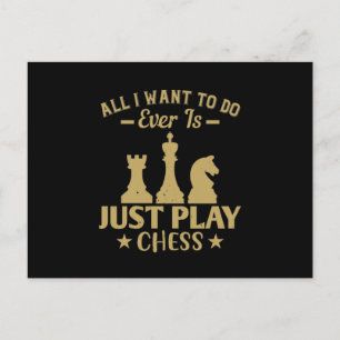 All I Want To Do Is Just Play Chess Invitation Postcard