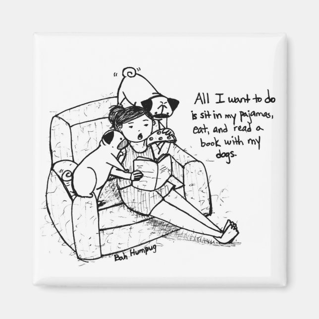 All I Want To Do Magnet (Front)