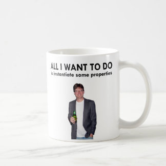 All I Want To Do Mug