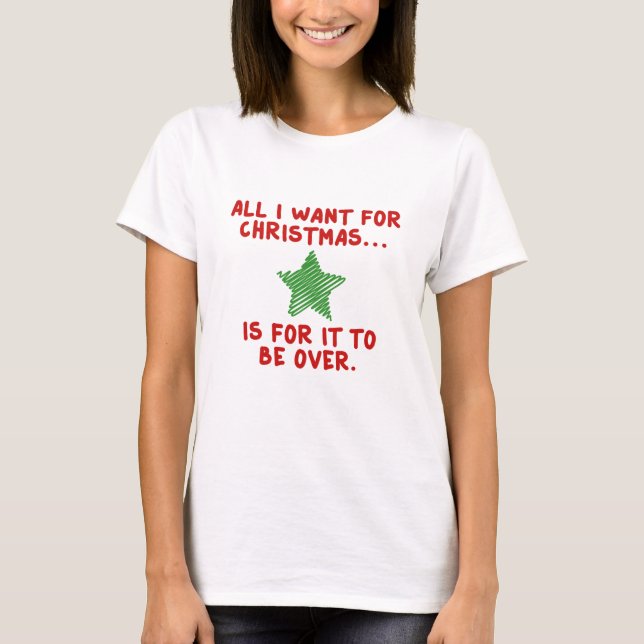 All I Was For Christmas T-Shirt (Front)