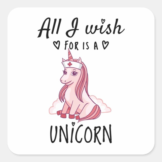 All I wish for is a Unicorn Square Sticker (Front)