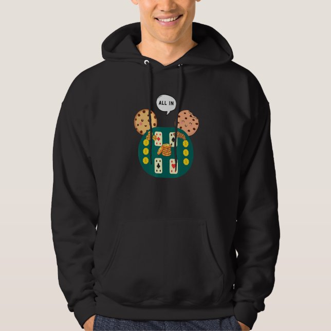 All In Cookie   Chocolate Chip Poker Hoodie (Front)