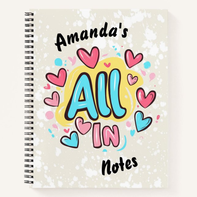 "All In" Graffiti Style Notebook (Front)